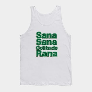 Sana Sana Colita de Rana Tank Top